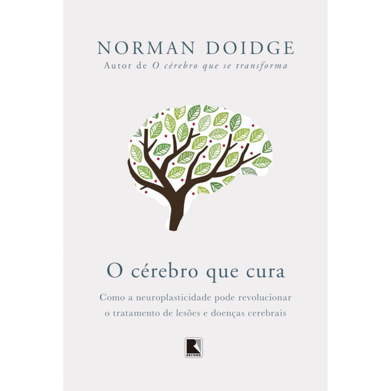 O CÉREBRO QUE CURA