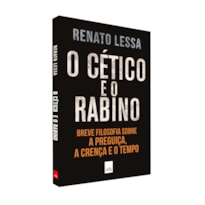 O CÉTICO E O RABINO