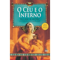 O CÉU E O INFERNO