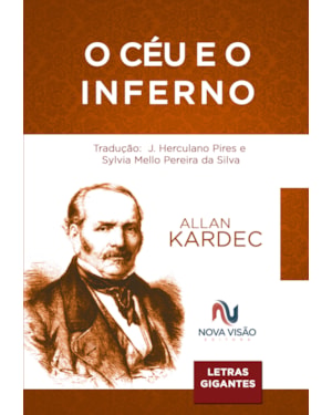 O CÉU E O INFERNO