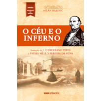 O CÉU E O INFERNO