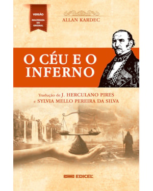 O CÉU E O INFERNO