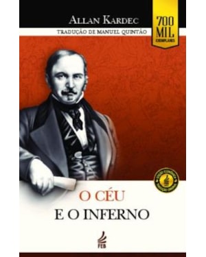 O céu e o inferno (Edição econômica): A justiça divina segundo o espiritismo