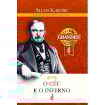 O céu e o inferno (Letras grandes): A justiça divina segundo o espiritismo