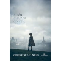 O céu que nos oprime