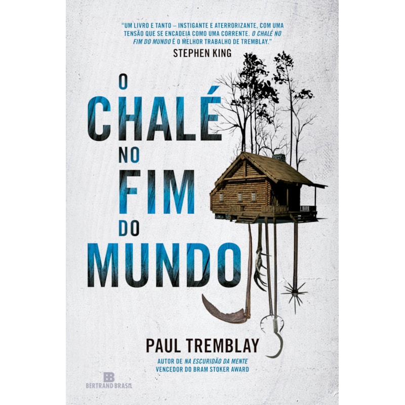 O CHALÉ NO FIM DO MUNDO