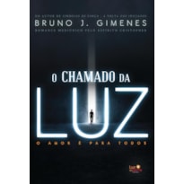 O CHAMADO DA LUZ: O AMOR É PARA TODOS