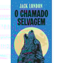 O CHAMADO SELVAGEM