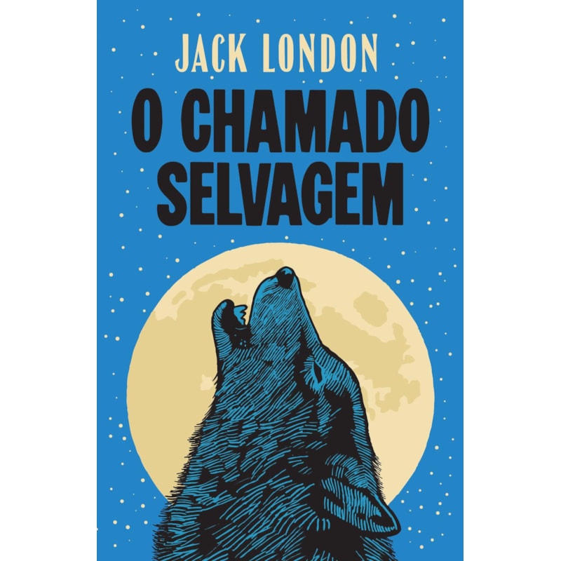 O CHAMADO SELVAGEM
