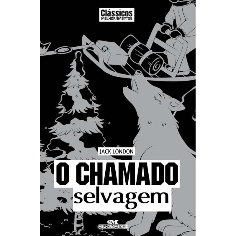 O CHAMADO SELVAGEM