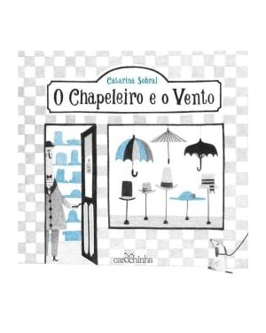 O CHAPELEIRO E O VENTO