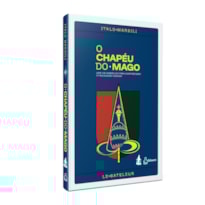 O CHAPÉU DO MAGO: UMA VIA SIMBÓLICA PRA COMPREENDER A PSICOLOGIA HUMANA