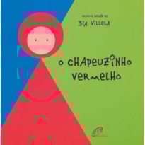 O CHAPEUZINHO VERMELHO