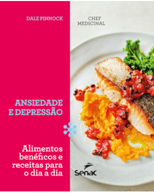 O CHEF MEDICINAL : ANSIEDADE E DEPRESSÃO