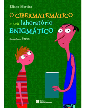 O CIBERMATEMÁTICO E SEU LABORATÓRIO ENIGMÁTICO