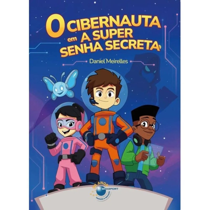 O CIBERNAUTA EM A SUPER SENHA SECRETA