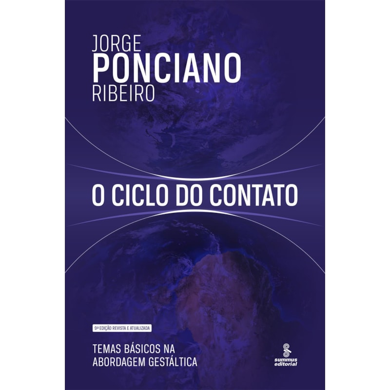 O CICLO DO CONTATO: TEMAS BÁSICOS NA ABORDAGEM GESTÁLTICA
