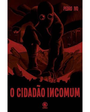 O CIDADÃO INCOMUM