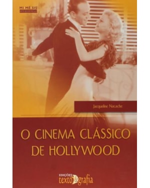 O cinema clássico de Hollywood