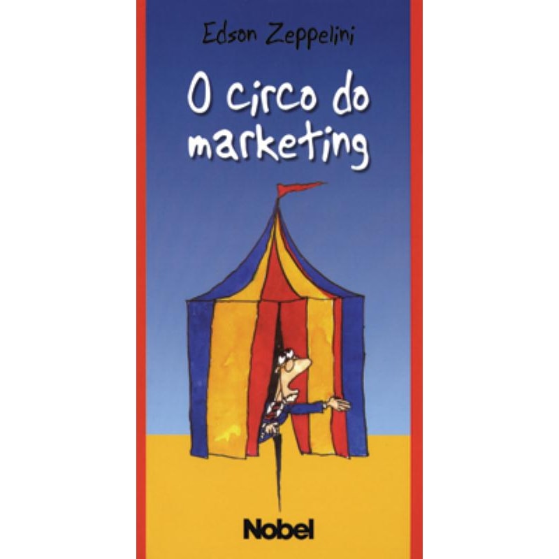 O CIRCO DO MARKETING