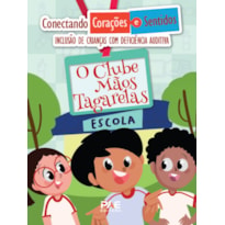O clube das mãos tagarelas: Inclusão de crianças com deficiência auditiva
