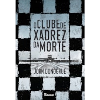 O CLUBE DE XADREZ DA MORTE