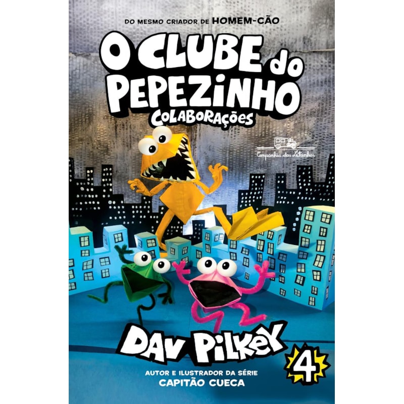O CLUBE DO PEPEZINHO: COLABORAÇÕES - VOL. 4