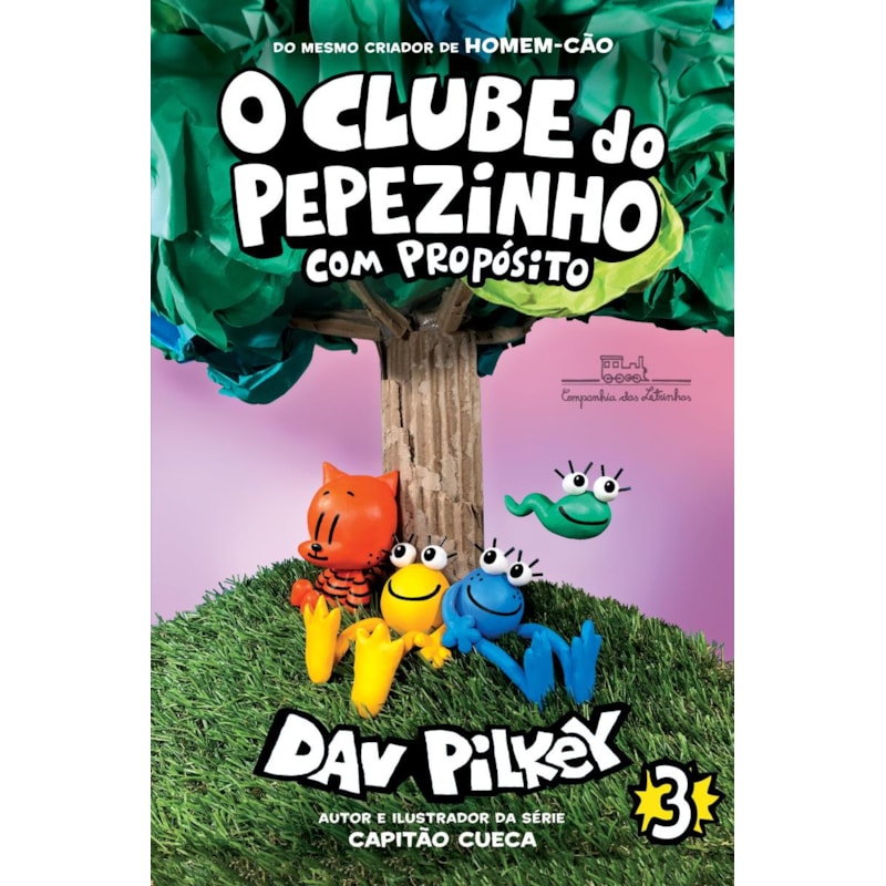 O CLUBE DO PEPEZINHO: COM PROPÓSITO - VOL. 3