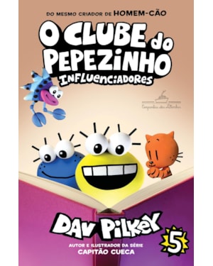 O clube do pepezinho: influenciadores - vol. 5