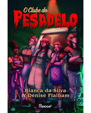 O CLUBE DO PESADELO