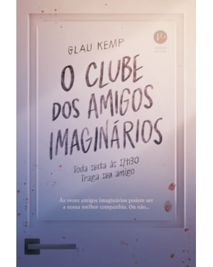 O CLUBE DOS AMIGOS IMAGINÁRIOS