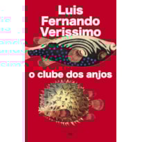 O CLUBE DOS ANJOS (NOVA EDIÇÃO)