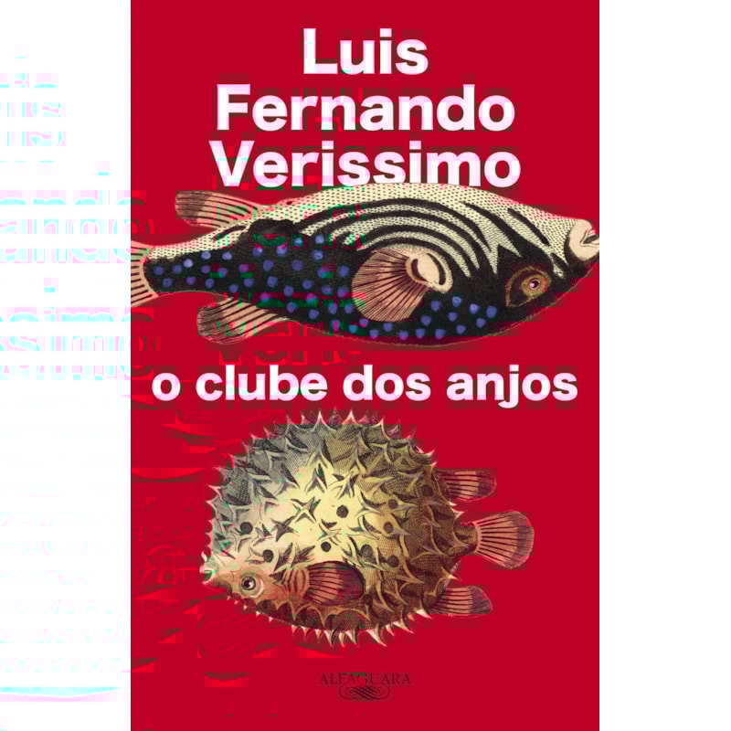 O CLUBE DOS ANJOS (NOVA EDIÇÃO)