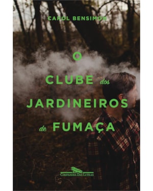 O clube dos jardineiros de fumaça
