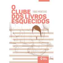 O CLUBE DOS LIVROS ESQUECIDOS