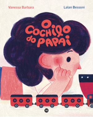 O COCHILO DO PAPAI