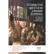 O Código Civil após a Lei da Liberdade Econômica