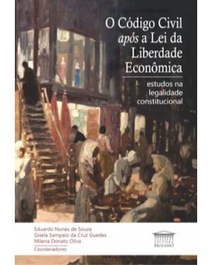 O Código Civil após a Lei da Liberdade Econômica