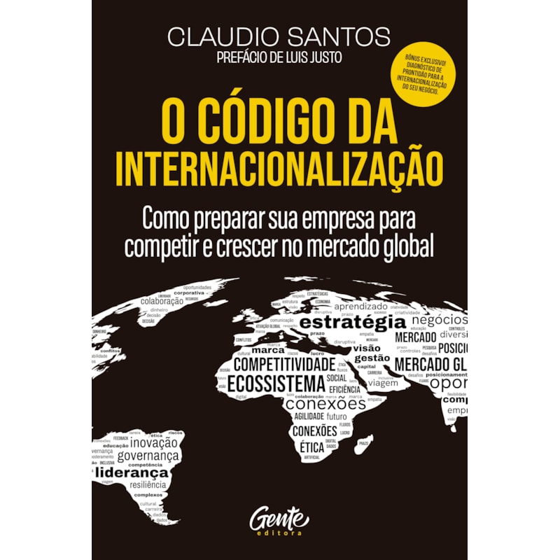 O CÓDIGO DA INTERNACIONALIZAÇÃO: COMO PREPARAR SUA EMPRESA PARA COMPETIR E CRESCER NO MERCADO GLOBAL