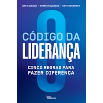 O CÓDIGO DA LIDERANÇA