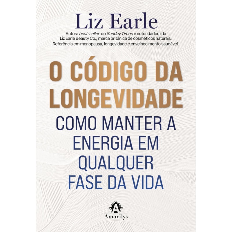 O código da longevidade: Como manter a energia em qualquer fase da vida