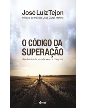 O CÓDIGO DA SUPERAÇÃO