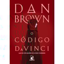O CÓDIGO DA VINCI (ROBERT LANGDON - LIVRO 2)