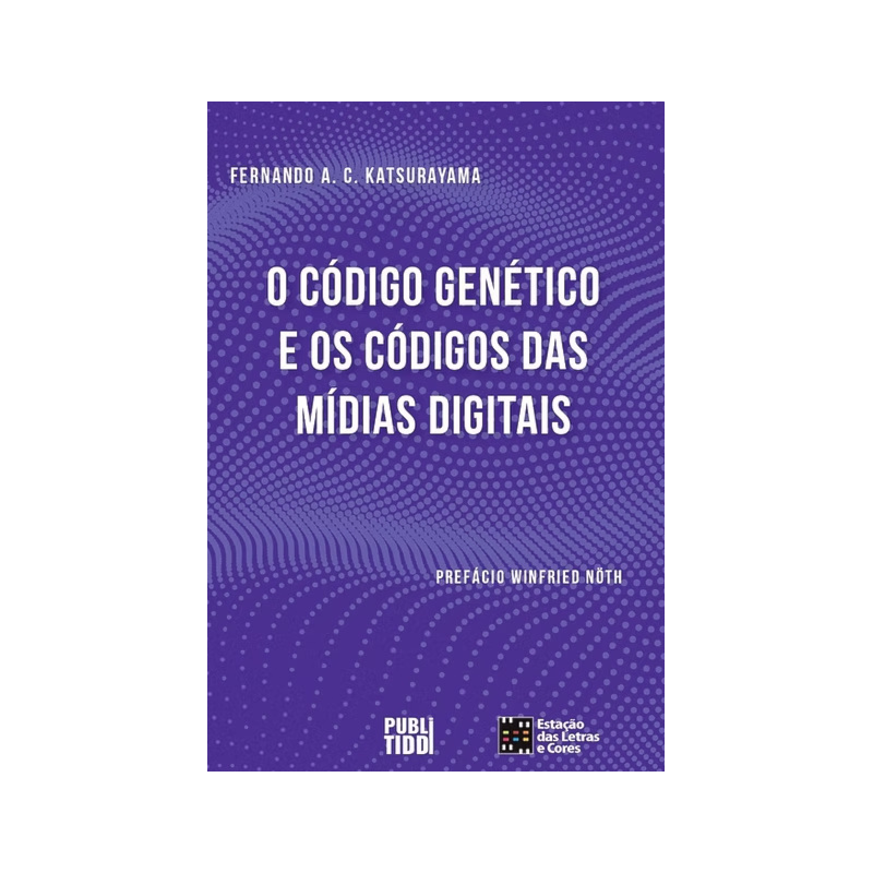 O código genético e o código das mídias digitais