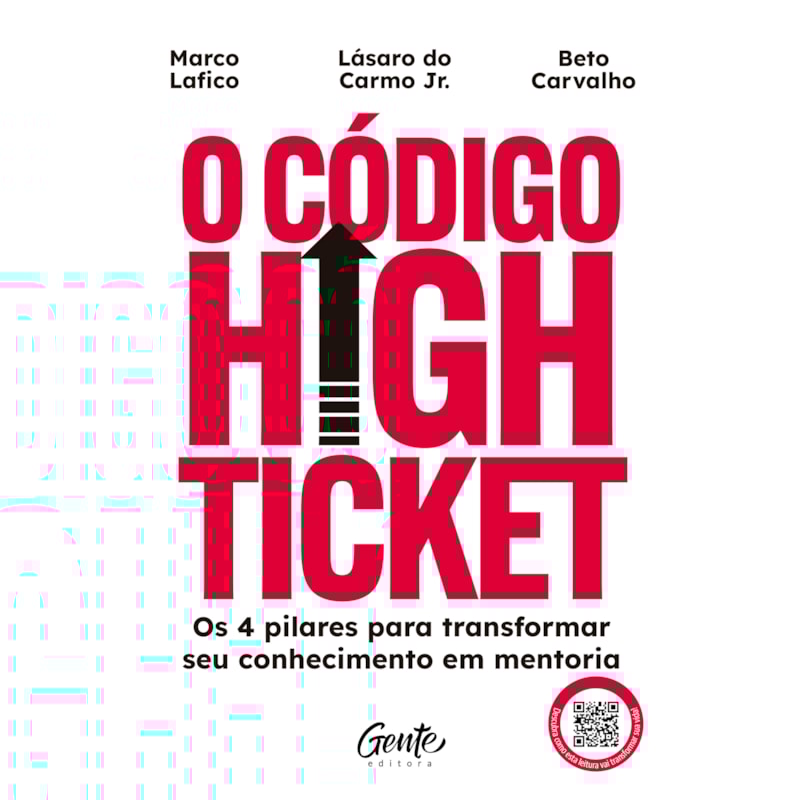 O CÓDIGO HIGH TICKET: OS 4 PILARES PARA TRANSFORMAR SEU CONHECIMENTO EM MENTORIA