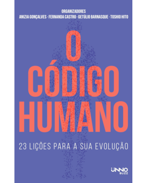 O CÓDIGO HUMANO: 23 LIÇÕES PARA A SUA EVOLUÇÃO