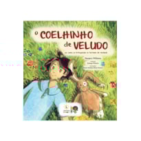 O COELHINHO DE VELUDO O COELHINHO DE VELUDO