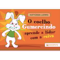O coelho Gumercindo aprende a lidar com a raiva