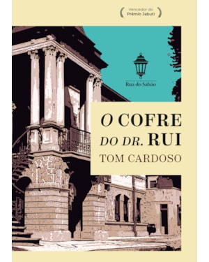 O COFRE DO DR. RUI