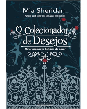 O COLECIONADOR DE DESEJOS: UMA FASCINANTE HISTÓRIA DE AMOR